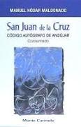 San Juan de la Cruz : código autógrafo de Andújar