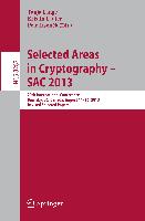 Selected Areas in Cryptography -- SAC 2013