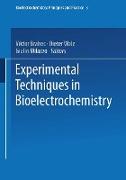 Experimental Techniques in Bioelectrochemistry