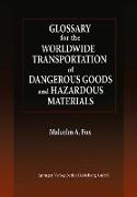 Glossary for the Worldwide Transportation of Dangerous Goods and Hazardous Materials