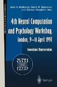 4th Neural Computation and Psychology Workshop, London, 9¿11 April 1997