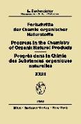 Fortschritte der Chemie Organischer Naturstoffe / Progress in the Chemistry of Organic Natural Products / Progrès dans la Chimie des Substances Organiques Naturelles