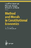 Method and Morals in Constitutional Economics