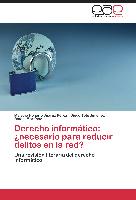 Derecho informático: ¿necesario para reducir delitos en la red?
