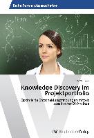 Knowledge Discovery im Projektportfolio