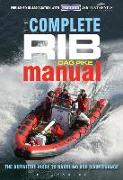 The Complete Rib Manual: The Definitive Guide to Design, Handling and Maintenance