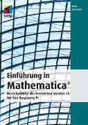 Einführung in Mathematica (mitp Professional)