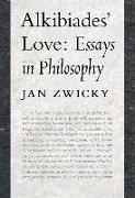 Alkibiades' Love: Essays in Philosophy