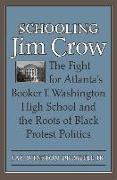 Schooling Jim Crow