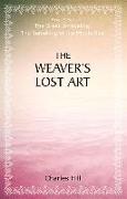 The Weaver's Lost Art