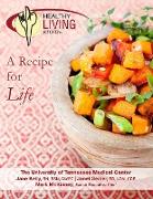 Healthy Living Kitchen-A Recipe for Life