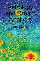 Astrology and Dream Analysis: French Edition