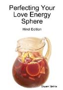 Perfecting Your Love Energy Sphere