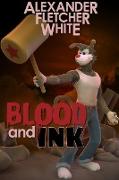 Blood and Ink