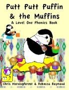 Putt Putt Puffin and the Muffins - A Level One Phonics Reader