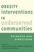 Obesity Interventions in Underserved Communities