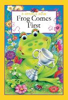 A Sparkle Book: Frog Comes First