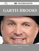 Garth Brooks 229 Success Facts - Everything You Need to Know about Garth Brooks