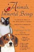 Animals, Immortal Beings