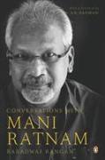 Conversations with Mani Ratnam