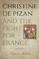 Christine de Pizan and the Fight for France