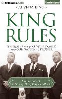 King Rules: Ten Truths for You, Your Family, and Our Nation to Prosper