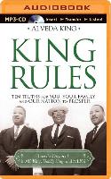 King Rules: Ten Truths for You, Your Family, and Our Nation to Prosper