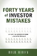 Forty Years of Investor Mistakes