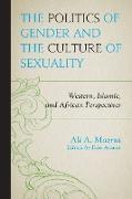 The Politics of Gender and the Culture of Sexuality