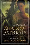 Shadow Patriots: A Novel of the Revolution