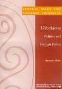 Uzbekistan: Politics and Foreign Policy