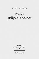 Peirces 'Religion of Science'