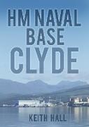 HM Naval Base Clyde