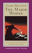 Georg Buchner: The Major Works: A Norton Critical Edition