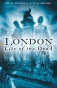 London: City of the Dead