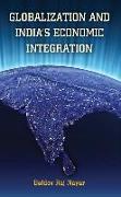 Globalization and India's Economic Integration