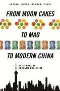 From Moon Cakes to Mao to Modern China