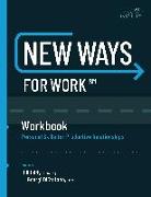 New Ways for Work: Workbook: Personal Skills for Productive Relationships