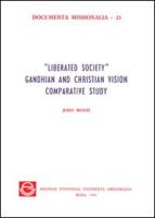 Liberated Society Gandhian and Christian Vision: Comparative Study