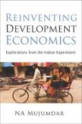 Reinventing Development Economics