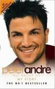Peter Andre: All about Us--My Story