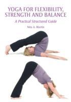 Yoga for Flexibility, Strength and Balance