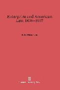 Enterprise and American Law, 1836-1937