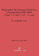 Biographic Dictionary of Chinese Communism, 1921-1965, Volume II, Lo Jui-ch'ing-Yun Tai-ying