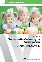 Gesundheitsförderung im Kindergarten