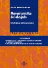 Manual práctico del abogado : estrategias y tácticas procesales