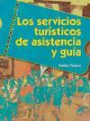 Los servicios turísticos de asistencia y guía