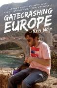 Gatecrashing Europe