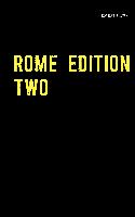 Rome Edition Two