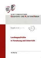 Landesgeschichte in Forschung und Unterricht, 10. Jahrgang